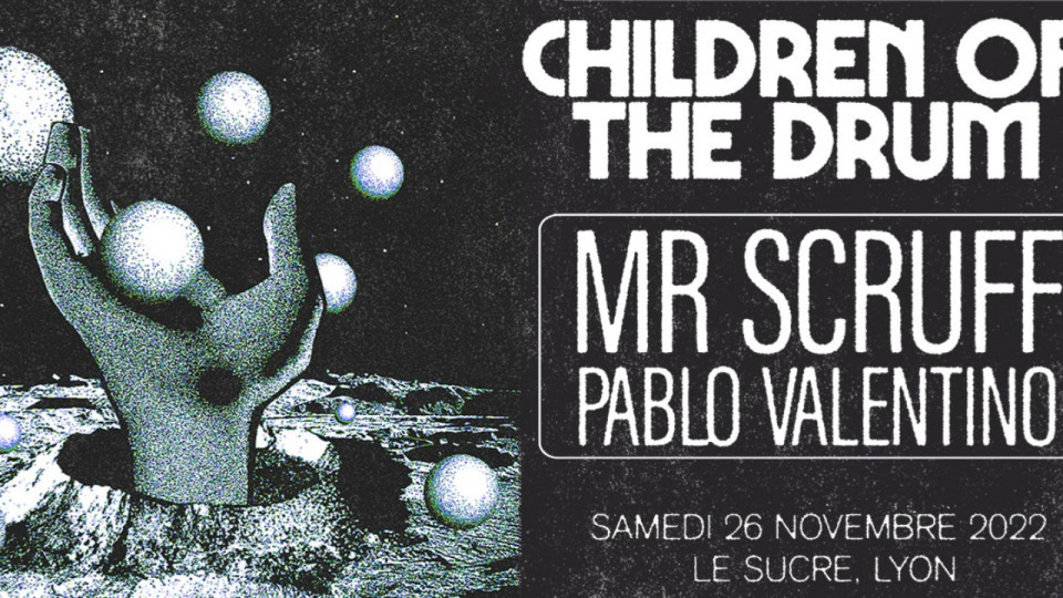 Mr Scruff et Pablo Valentino attendus au Sucre ce samedi (26/11/22)