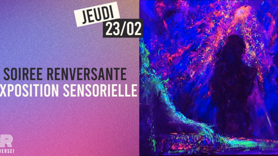 Venez vous retourner la tête avec une exposition sensorielle à Lyon