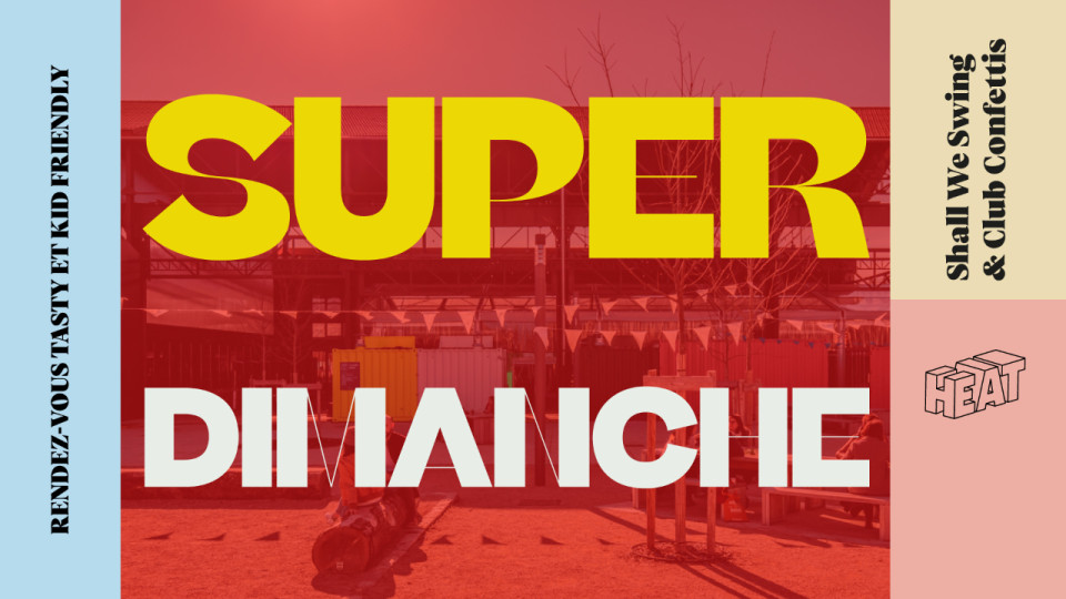 Super dimanche du HEAT Lyon : Shall We Swing & Club Confettis Super dimanche du HEAT Lyon : Shall We Swing & Club Confettis