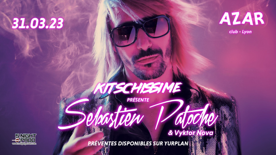 Ce 31 mars au Azar : on assume le kitschissime avec Sébastien Patoche