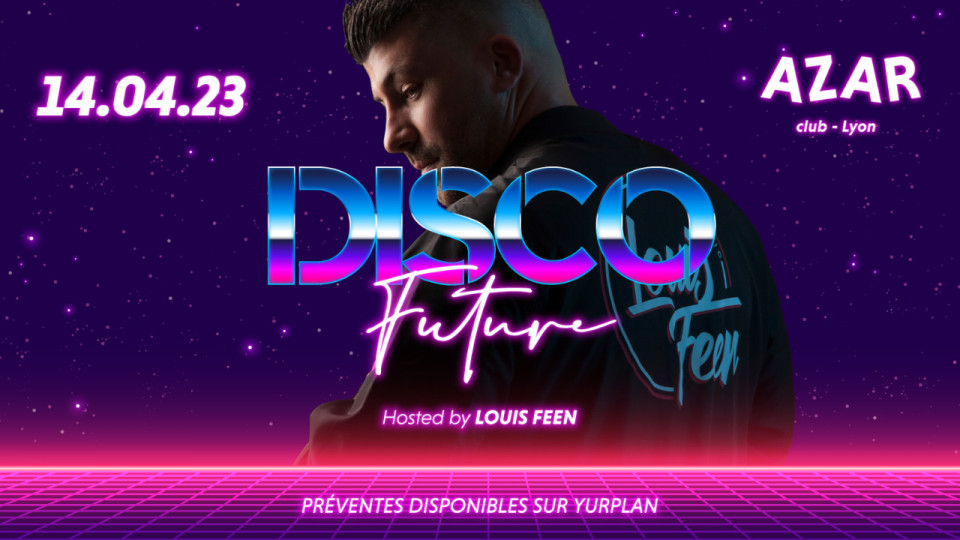 Ce 14 avril au AZAR : Disco Future