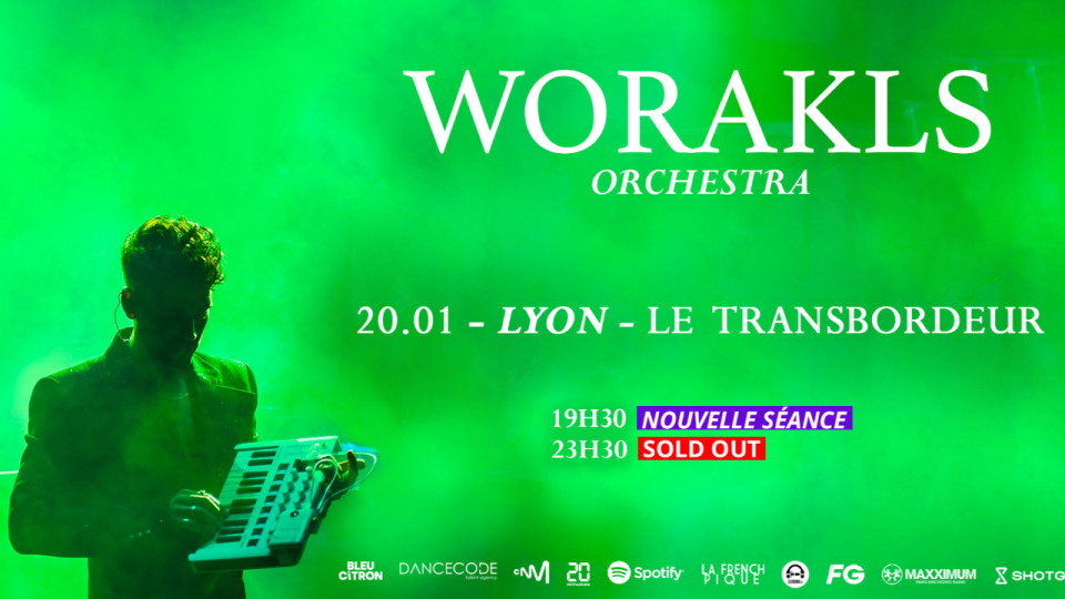 Worakls Orchestra au Transbordeur : et de deux sold out !