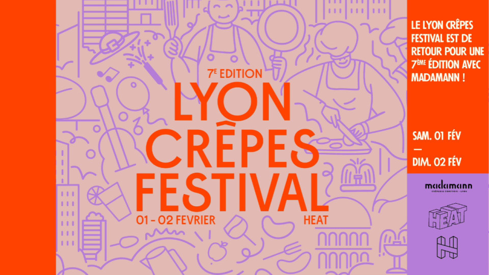 Le Lyon Crêpes Festival est de retour les 1er et 2 février 2025 !