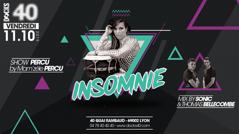Insomnie - Mam'zèle Percu au Docks 40