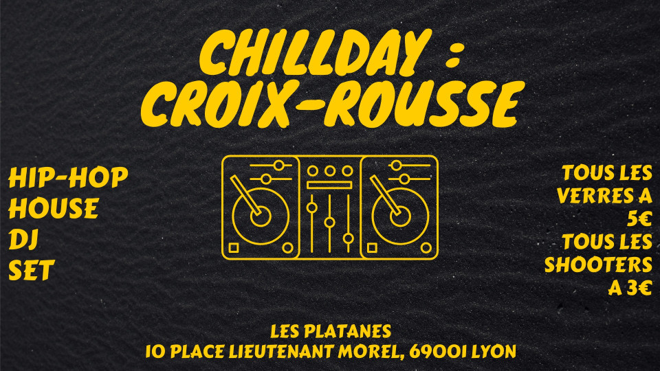 Chillday : Croix-Rousse