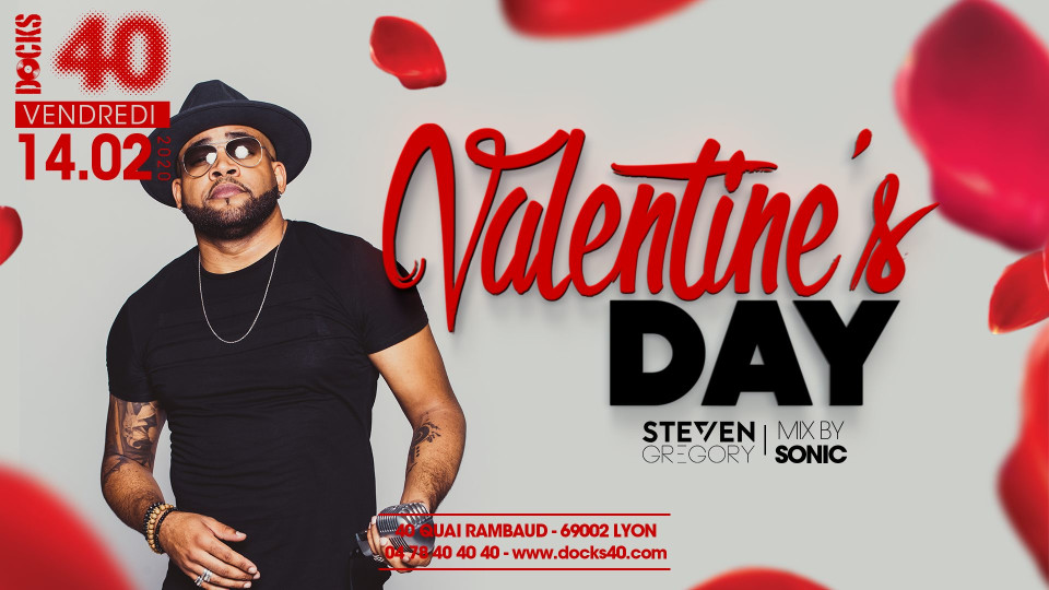 Valentine's Day avec Steven Gregory au DOCKS 40