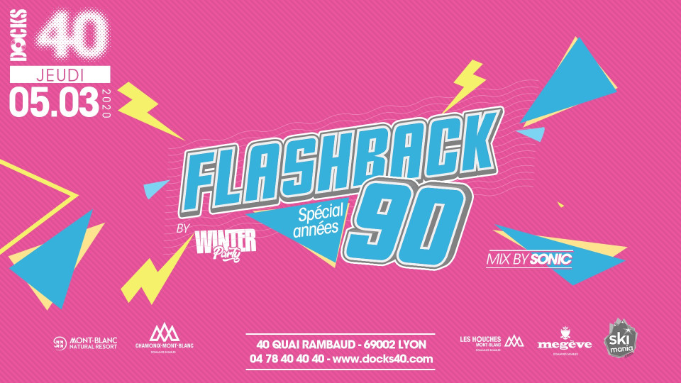 Winter Party édition FlashBack années 90 au DOCKS 40