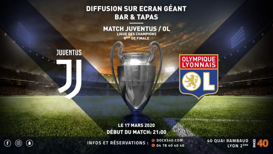 Retransmission du Match Juventus / OL au DOCKS 40