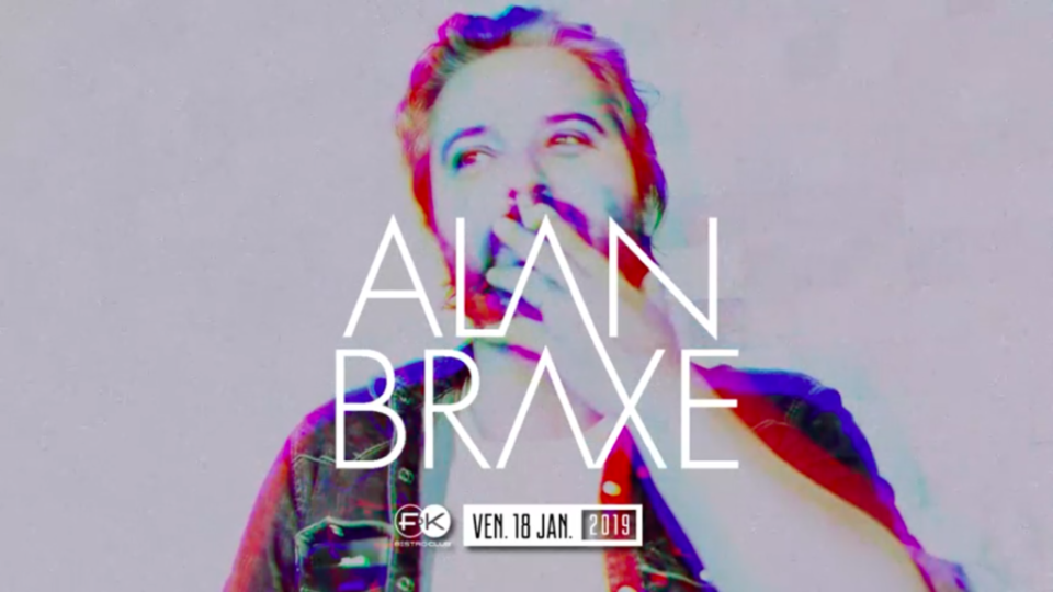 Alan Braxe est l'invité spécial du F&K !