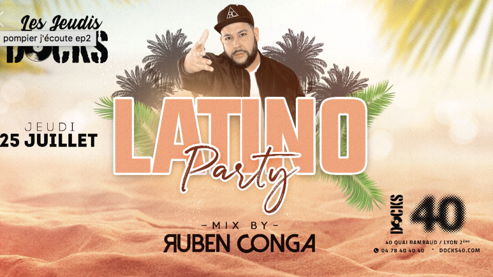 JEUDI : Latino Party avec Ruben Conga au Docks 40