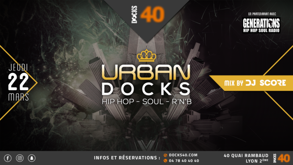 Une soirée URBAN by Docks 40